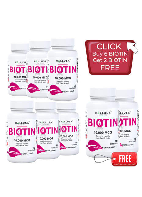 OFFER 6: BIOTIN BUY 6 GET FREE 2 BIOTIN